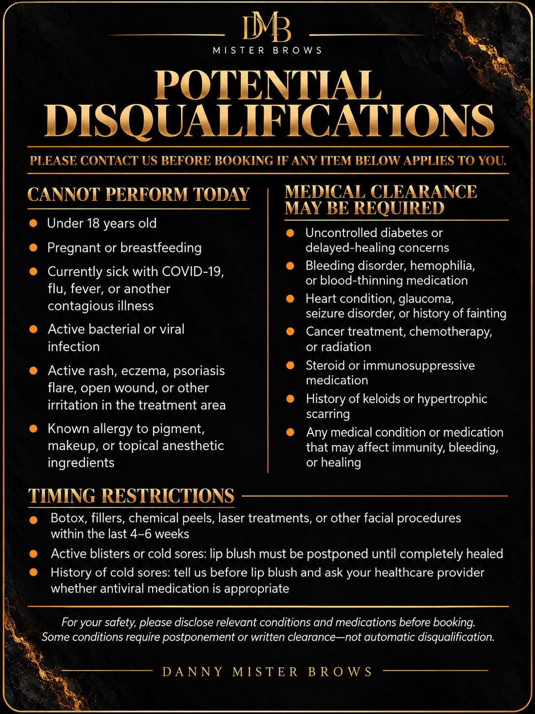 Potential disqualifications and medical clearance requirements to review before booking with Danny Mister Brows